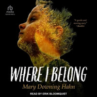 Where I Belong - Mary Downing Hahn