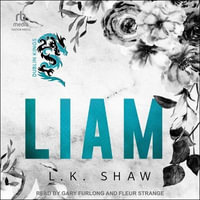 Liam : Dublin Kings - L. K. Shaw