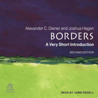 Borders : A Very Short Introduction, Library Edition - Joshua Hagen