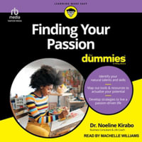 Finding Your Passion for Dummies - Noeline Kirabo