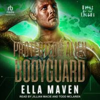 Protected by the Alien Bodyguard : Mates of the Kaluma - Ella Maven