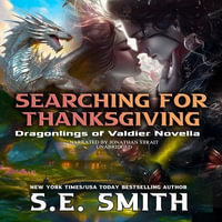 Searching for Thanksgiving : Dragonlings of Valdier - Susan E. Smith