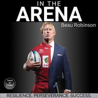 In the Arena - Beau Robinson