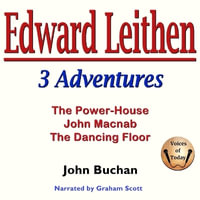 Edward Leithan 3 Adventures : Edward Leithen - John Buchan