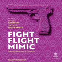 Fight, Flight, Mimic : Identity Mimicry in Conflict, Library Edition