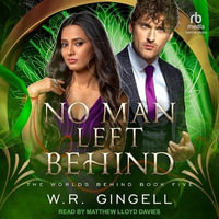 No Man Left Behind - W. R. Gingell