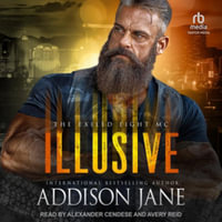 Illusive : Exiled Eight Mc - Addison Jane