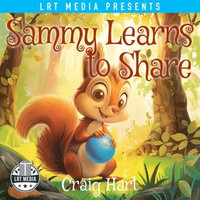 Sammy Learns to Share - Craig Hart