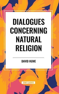 Dialogues Concerning Natural Religion - David Hume