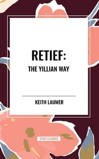 Retief : The Yillian Way - Keith Laumer