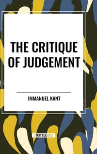 The Critique of Judgement - Immanuel Kant