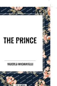 The Prince - Niccolo Machiavelli