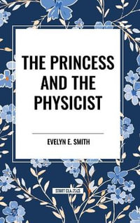 The Princess and the Physicist - Evelyn E. Smith