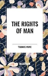 The Rights of Man - Thomas Paine