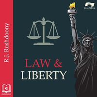 Law and Liberty - R. J. Rushdoony