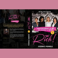 She Rich : Success is You! - Cedric Powell