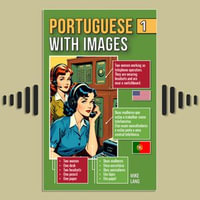 Portuguese With Images - 1 : Learn to Describe What You See In Portuguese - Mike Lang