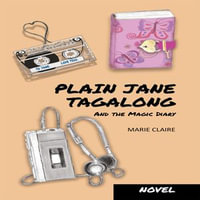 Plain Jane Tagalong and the Magic Diary (NOVEL) - Marie Claire