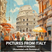 Pictures from Italy (Unabridged) - Charles Dickens