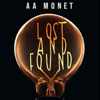 Lost And Found - AA Monet