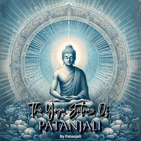 Yoga Sutras Of Patanjali, The - Patanjali