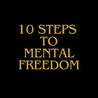10 Steps To Mental Freedom : Structure New You - Ayse Balkos