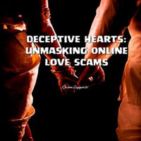 Deceptive Hearts : Unmasking Online Love Scams - Susan Zeppieri