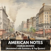 American Notes (Unabridged) - Charles Dickens