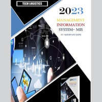 Management Information systems - MIS : Business strategy books - SANJIVAN SAINI