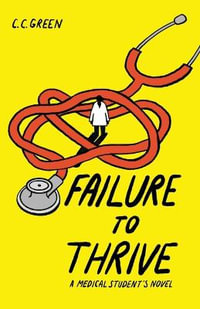 Failure to Thrive - C. C. Green