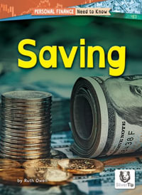 Saving : Personal Finance: Need to Know - Ruth Owen