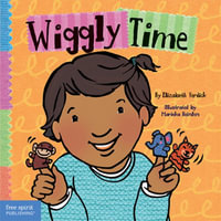 Wiggly Time : Toddler Tools - Elizabeth Verdick