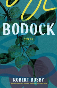 Bodock : Stories - Robert Busby