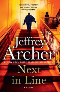 Next in Line - Large Print : William Warwick: Book 5 - Jeffrey Archer