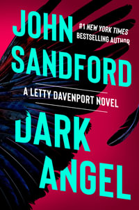 Dark Angel : Library Edition - John Sandford