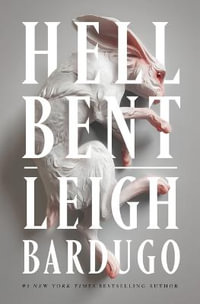 Hell Bent (Large Print) : Alex Stern: Book 2 - Leigh Bardugo