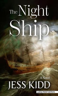 The Night Ship - Jess Kidd