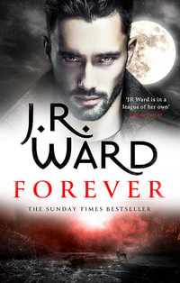 Forever (Library Edition) : Lair of the Wolven - J. R. Ward