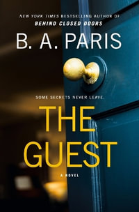 The Guest : Thorndike Press; Large Print Dynamic Drama - B. A. Paris