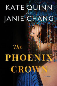 The Phoenix Crown : Thorndike Press Large Print Historical Fiction - Kate Quinn