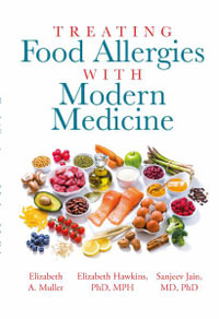 Treating Food Allergies with Modern Medicine - Elizabeth A. Muller