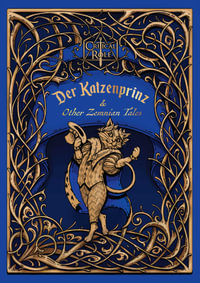 Critical Role : Der Katzenprinz & Other Zemnian Tales - Liam  O'Brien