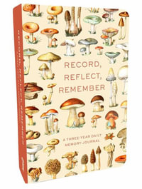 Fungi Memory Journal : Reflect, Record, Remember - Insight Editions