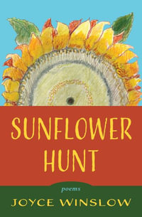 Sunflower Hunt - Joyce Winslow