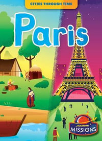 Paris : Cities Through Time - Rebecca Sabelko