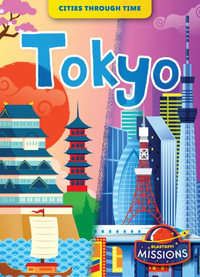 Tokyo : Cities Through Time - Christina Leaf