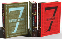 The Seven Deadly Sins and Seven Heavenly Virtues : A Visual History - Ed Simon