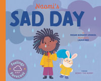 Naomi's Sad Day : Feelings Forecast - Megan Borgert-Spaniol