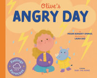 Olive's Angry Day : Feelings Forecast - Megan Borgert-Spaniol