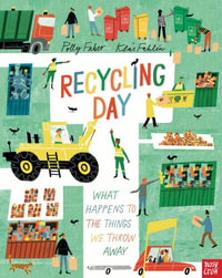 Recycling Day : What Happens to the Things We Throw Away - Klas Fahlén